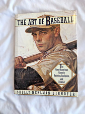 The Art Of Baseball In Painting/Sculpture/Folk Art Shelley Dinhofer HB/DJ ILLUS.