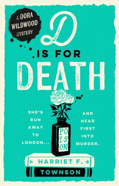 D is for Death by Harriet F. Townson (Hardback Book)
