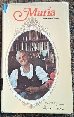 MARIA MY OWN STORY by Maria Von Trapp (1972) HC DJ Stated first edition Ex Lib