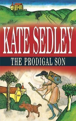 Prodigal Son (A Roger the Chapman Mystery, 15) by Kate Sedley