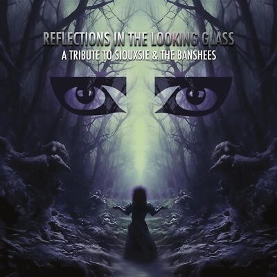 Various Artists - Reflections In The Looking Glass - A Tribute To Siouxsie & The