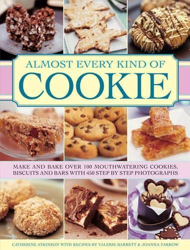 Almost Every Kind of Cookie: Make and Bake Over 100 Mouthwate... - 9780754827498