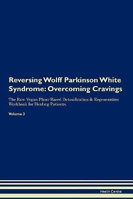 Reversing Wolff Parkinson White Syndrome, Health C