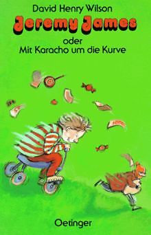 Jeremy James oder Mit Karacho um die Kurve von Wilson, D... | Buch | Zustand gut - Bild 1 von 2