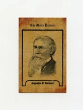 #TN11669 AUGUSTUS H. GARLAND Daily Historic Trade Card RARE