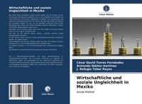 Wirtschaftliche Und Soziale Ungleichheit In Mexiko Soziale MobilitäT Taschenbuch