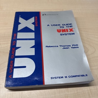 User Guide to the UNIX System