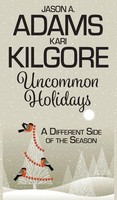 Kari Kilgore (U. A.) | Uncommon Holidays | Buch | Englisch (2021)