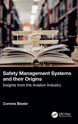 Safety Management Systems and their Origins | Corinne Bieder | Englisch | Buch