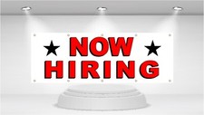 NOW HIRING - Advertising Vinyl Banner Flag Sign printed in the USA