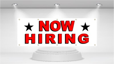 #ad NOW HIRING Advertising Vinyl Banner Flag Sign printed in the USA $205.36