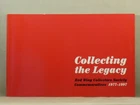 COLLECTING THE LEGACY, Red Wing Collectors Society Commemoratives 1977-1997
