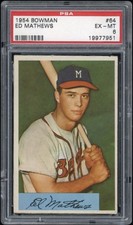 1954 Bowman #64 Ed Mathews PSA 6 EX-MT Braves HOF