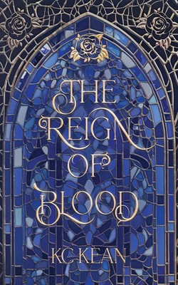 The Reign of Blood Kc Kean Taschenbuch Englisch 2024 Featherstone Publishing Ltd