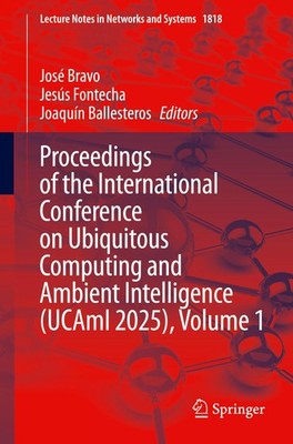 Proceedings of the International Conference on Ubiquitous Computing and Ambient 