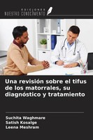 Una RevisióN Sobre El Tifus De Los Matorrales, Su DiagnóStico Y Tratamiento Buch