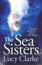 The Sea Sisters - Lucy Clarke