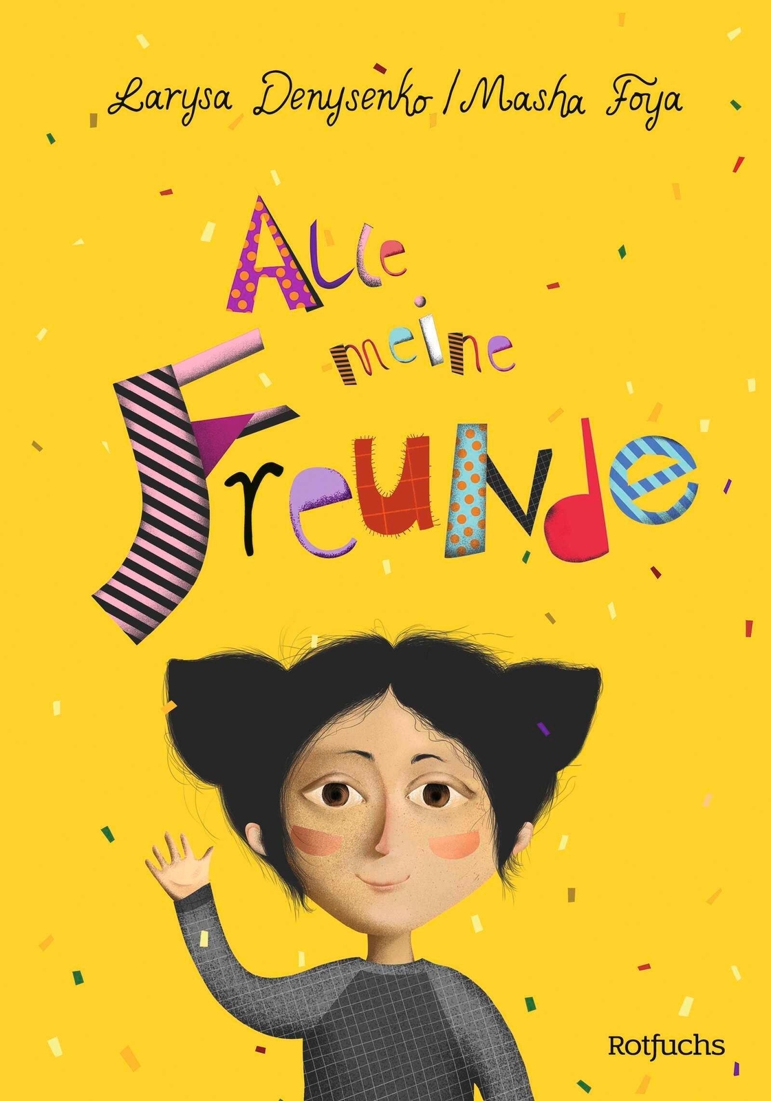 Thumbnail - Alle Meine Freunde | Bilderbuch Ab 6 Jahre | Larysa Denysenko | Buch |