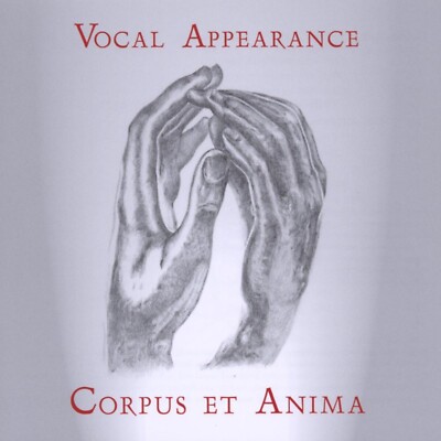 VOCAL APPEARANCE * Corpus et Anima * CD * NEU * OVP