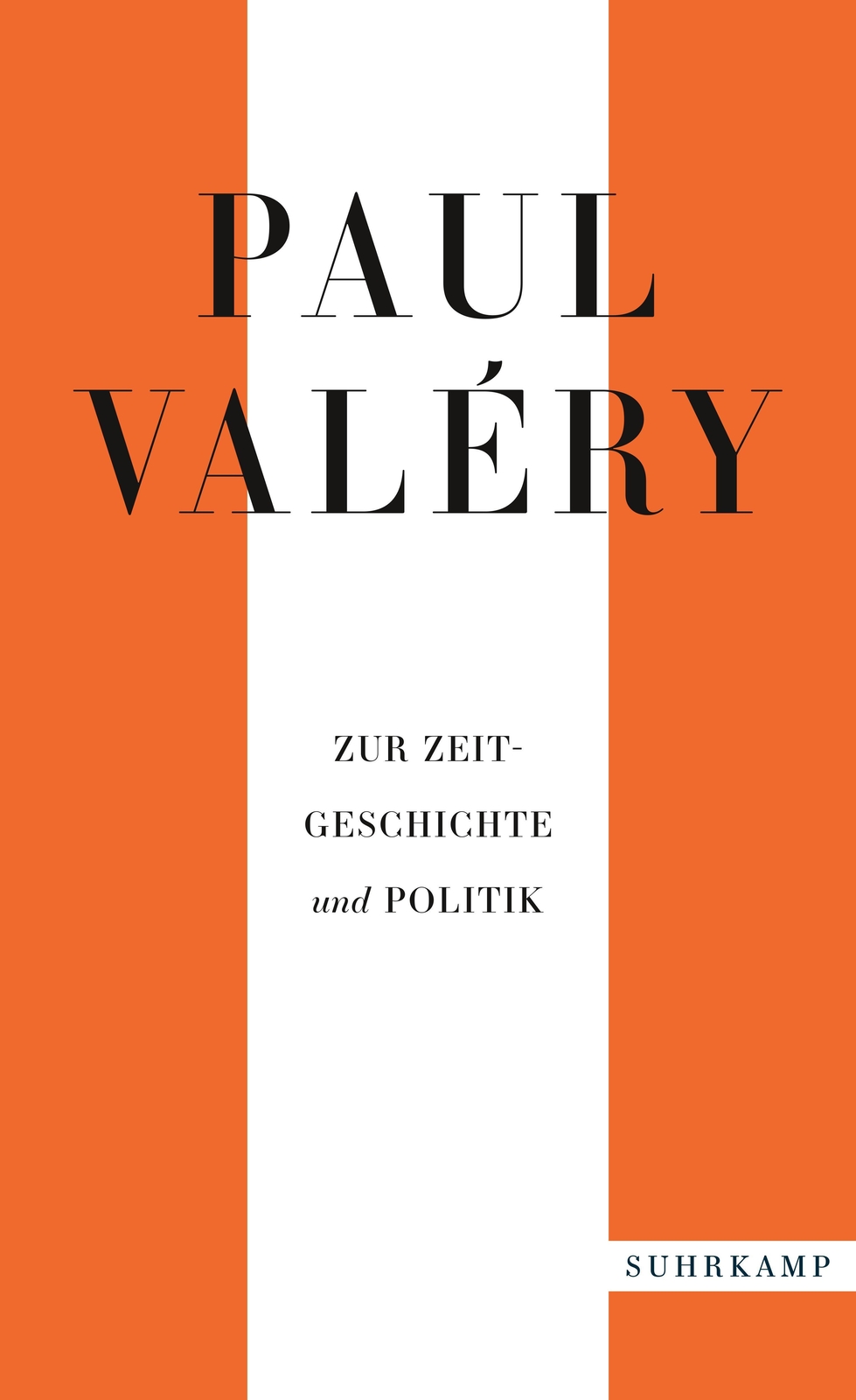 Thumbnail - Paul Valéry: Zur Zeitgeschichte Und Politik | Paul Valéry |