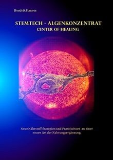 StemTech-Algenkonzentrat: Center of Healing von H... | Buch | Zustand akzeptabel