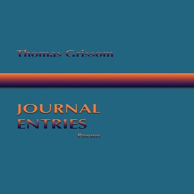 Journal Entries Poems Thomas Grissom Paperback Sunstone Press