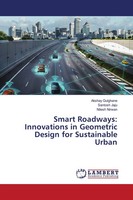 Smart Roadways: Innovations In Geometric Design For Sustainable Urban Buch 2024