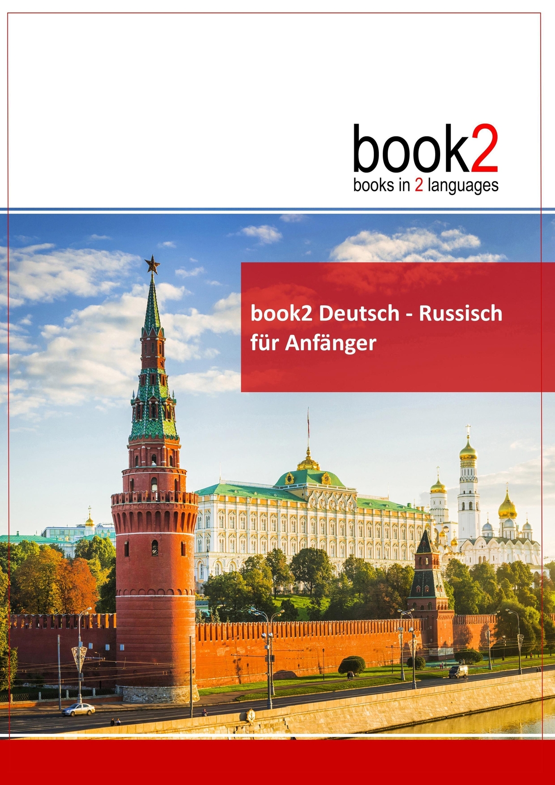 Johannes Schumann | Book2 Deutsch - Russisch Für Anfänger |