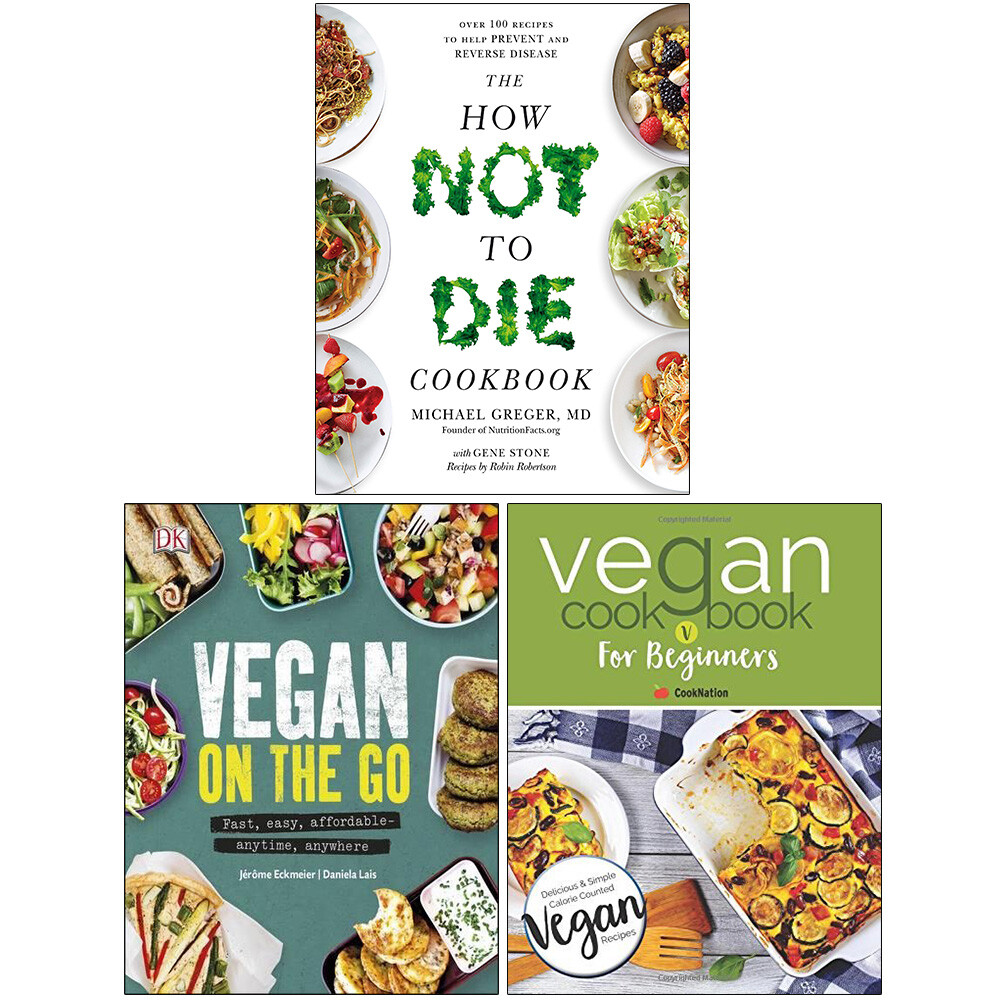 How Not To Die Cookbook 3 Books Collection Set Vegan on the Go,Vegan Cookbook