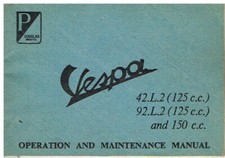 DOUGLAS VESPA 125cc 42.L.2 / 92.L.2 & 150cc 1958 OPERATION/MAINTENANCE HANDBOOK