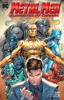 Metal Men: Elements of Change by Dan Didio: New