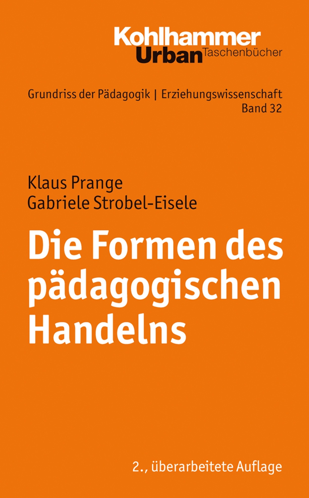 Thumbnail - Die Formen Des Pädagogischen Handelns | Klaus Prange (u. A.) | Eine