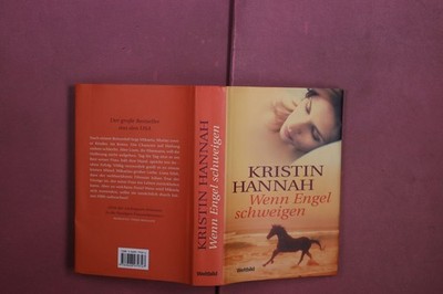 437855 Kristin Hannah WENN ENGEL SCHWEIGEN Weltbild HC