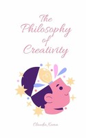 The Philosophy Of Creativity Claudia Kuma Taschenbuch Englisch 2024