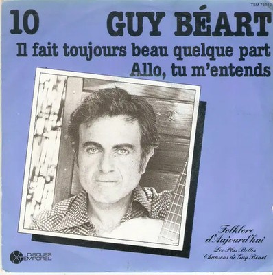 Guy Béart Il Fait Toujours Beau Quelque Part - Allo, Tu Mentends NEAR MINT