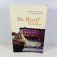 Me, Myself and Lord Byron by Julietta Jameson (Large Paperback, 2011) Biography