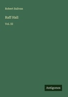 Raff Hall Robert Sulivan
