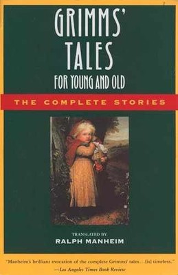 Grimms' Tales for Young and - Paperback, by Brothers Grimm; Grimm - Very Good