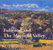Fulwood and the Mayfield Valley, Redfern, Roger A.
