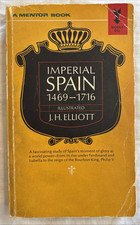Imperial Spain 1469-1716 - 1966 - Elliott Espa�a History Iberia Colonial Vintage