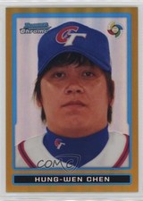 2009 Bowman Chrome WBC Prospects Gold Refractor 22/50 Hung-Wen Chen #BCW29 i6j
