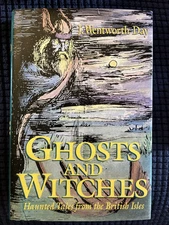 Ghosts & Witches haunted Tales From the British Isles J Wentworth Day Hardcover