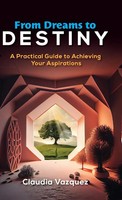 Claudia Vazquez | From Dreams To Destiny | Buch | Englisch (2024)