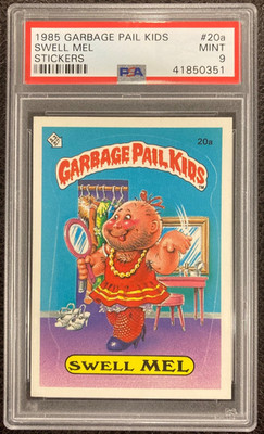 1985 TOPPS GARBAGE PAIL KIDS GPK 20a SWELL MEL PSA 9 MINT OS1!