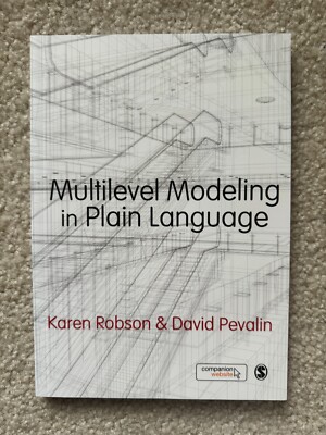 Multilevel Modeling in Plain Language, Paperback by Robson, Karen; Pevalin, D...