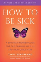 How To Be Sick | Toni Bernhard | Taschenbuch | Kartoniert / Broschiert | 2018