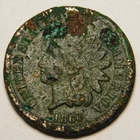 1860 Indian Head Cent Penny  C/N Cull  "Actual Coin Pictured - Not Cleaned"