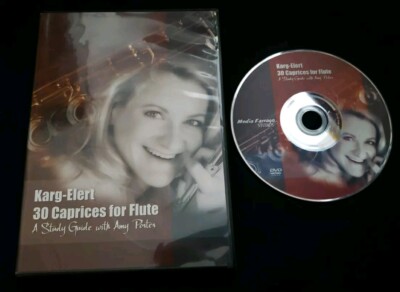 Karg-Elert 30 Caprices for Flute (DVD, 2008) Amy Porter music study guide lesson