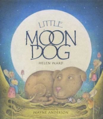 Little Moon Dog by Ward, Helen