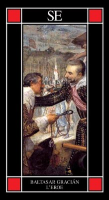 Baltasar Gracián, Der Held - SE